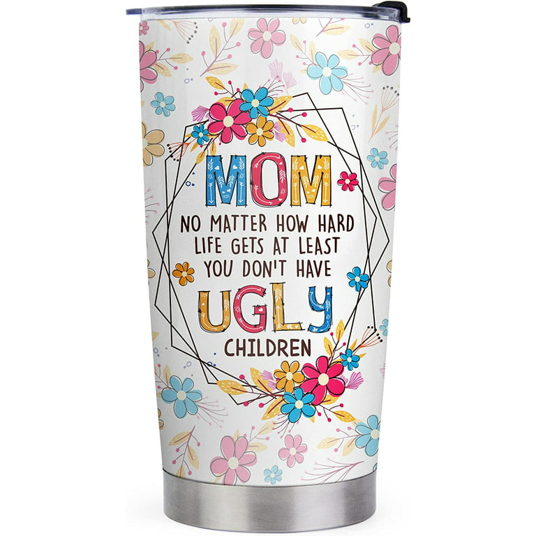 https://i5.walmartimages.com/seo/Gifts-for-Mom-from-Daughter-Son-Funny-Mom-Gifts-Mom-Christmas-Gifts-Birthday-Gifts-for-Mom-20oz-Ugly-Children-Stainless-Steel-Tumbler_7e9d1d63-0507-42ad-a04b-c570cea1766d.d5de1718cc0e7dd7352a00c0a92217e5.jpeg?odnHeight=768&odnWidth=768&odnBg=FFFFFF