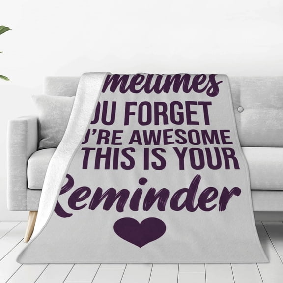 Gifts for Women/Men Blanket,Appreciation Blanket Sometimes You Forget You are Awesome Inspirational Gifts for Men and Women 50x40