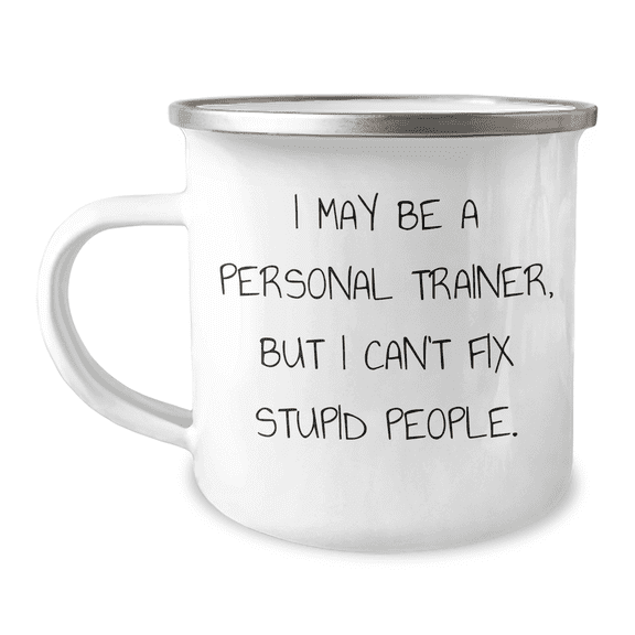 Gifts from Men, Funny Personal Trainer Quote Camping Mug, Perfect for Father's Day Unique Gifts for Him