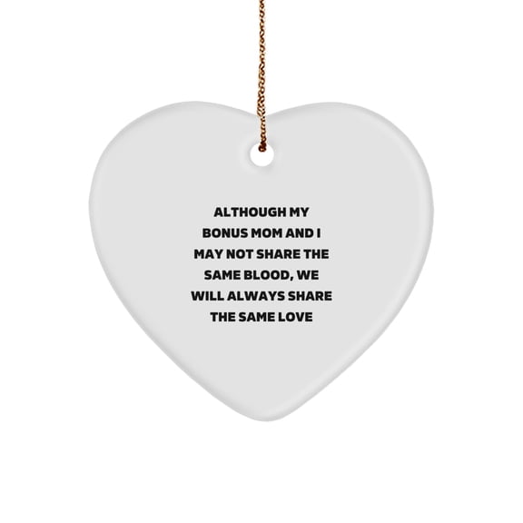 Gifts from Men to Bonus Mom - Heart Ornament with Inspirational Quote, Christmas Unique Gifts for Women, Family, and Friends