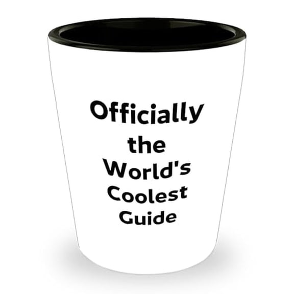 Gifts from Men to Guide Enthusiasts, Officially The World's Coolest Guide Shot Glass, Birthday Unique Gifts for Guide Lovers