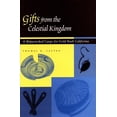 thumbnail image 1 of Gifts from the Celestial Kingdom : A Shipwrecked Cargo for Gold Rush California (Paperback), 1 of 1