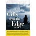 thumbnail image 1 of Gifts from the Edge Gifts from the Edge: Lessons From The Other Side, Book 2, (Paperback), 1 of 1