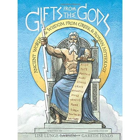 Pre-Owned Gifts from the Gods: Ancient Words and Wisdom from Greek and Roman Mythology (Paperback) 0544810864 9780544810860