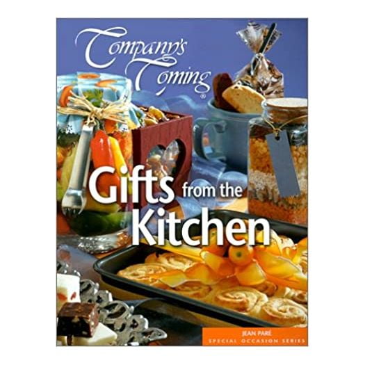 Company's Coming: Gifts from the Kitchen (Paperback)