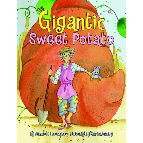 The Gigantic Sweet Potato, (Hardcover)
