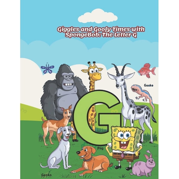 Alphabet Island Giggles and Goofy Times with SpongeBob: The Letter G, Book 7, (Paperback)