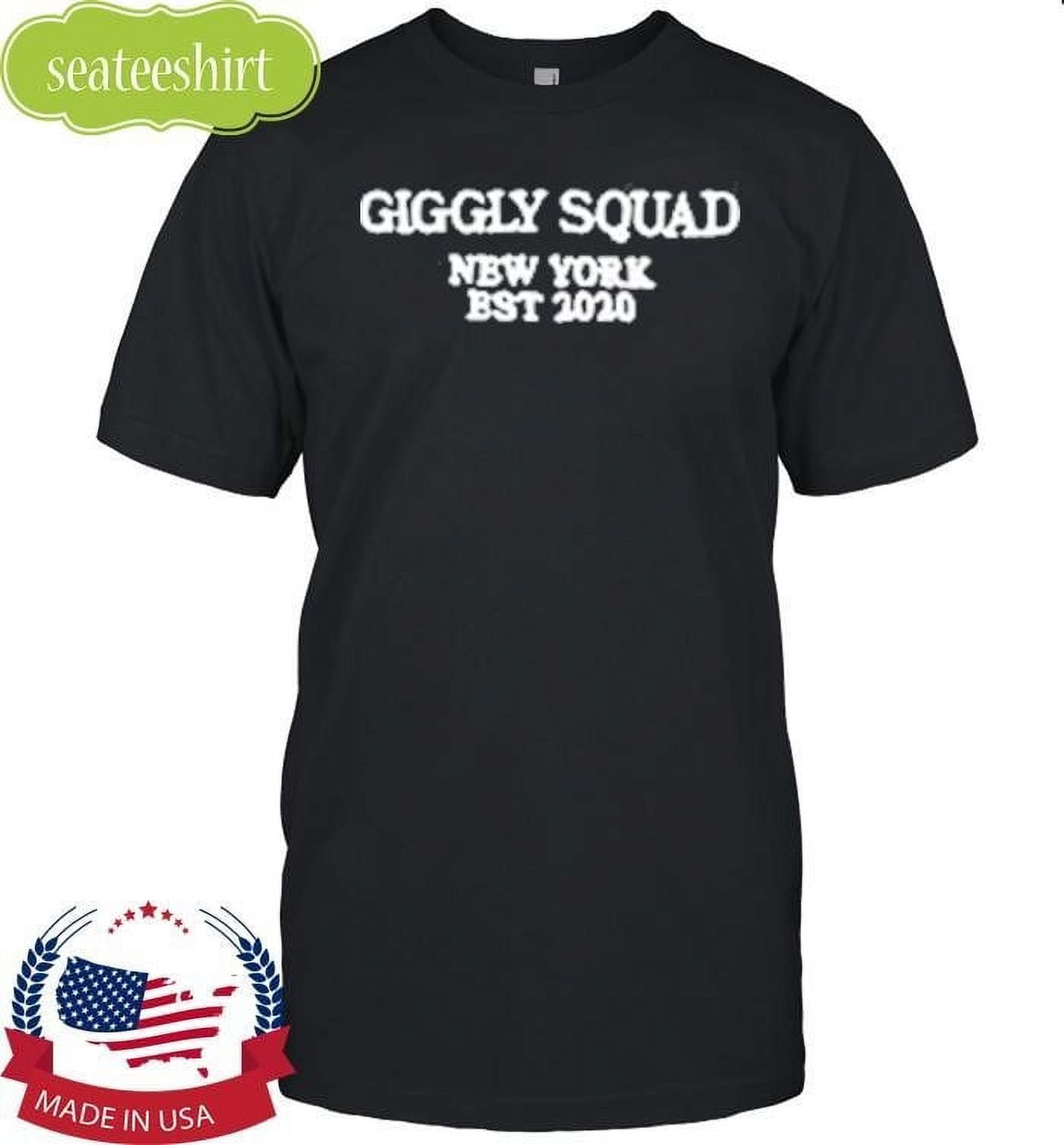 Giggly Squad Ny Shirt - Walmart.com