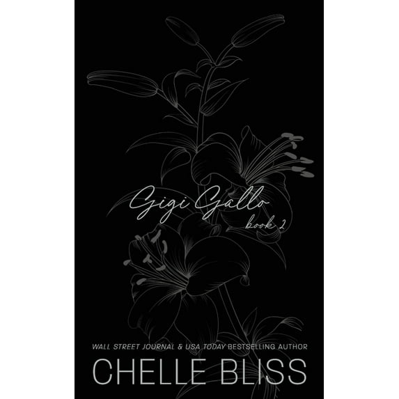 Gigi Gallo: book 2 Inked Family Saga Paperback 1637430647 9781637430644 Chelle Bliss