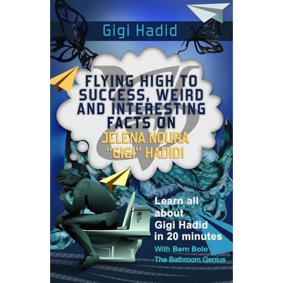 Gigi Hadid: Flying High to Success, Weird and Interesting Facts on Jelena Noura Gigi Hadid!