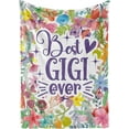 thumbnail image 1 of Gigi Throw Blanket - Gigi Gifts for Grandma - Flannel Blankets Gift for Gigi on Mother''s Day, Birthday, or Christmas - 50*60 - (Best Gigi Ever with Flowers), 1 of 6