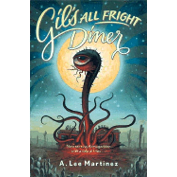 Pre-Owned Gil's All Fright Diner (Hardcover) 0765311437 9780765311436