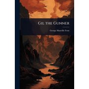 Gil the Gunner, Paperback