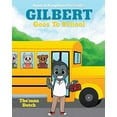 thumbnail image 1 of Pre-Owned Gilbert Goes to School Paperback, 1 of 1