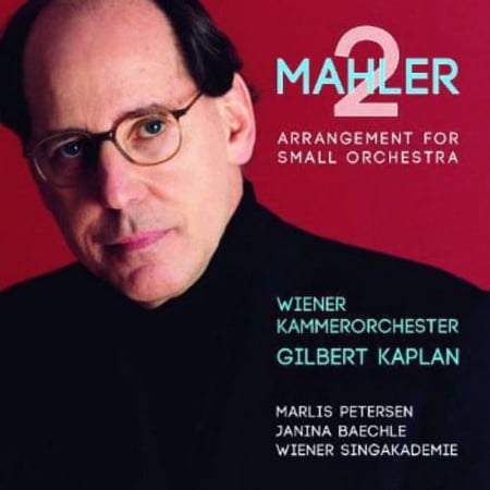 Gilbert Kaplan - Symphony No. 2 (Arr. For Small Orchestra) - Music & Performance - CD