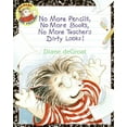 thumbnail image 1 of Gilbert No More Pencils, No More Books, No More Teacher's Dirty Looks!, (Paperback), 1 of 1