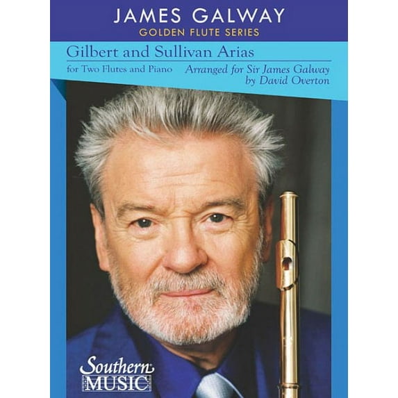 Gilbert & Sullivan Arias for Two Flutes and Piano