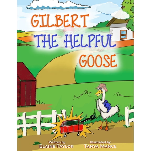 Gilbert The Helpful Goose (Paperback)