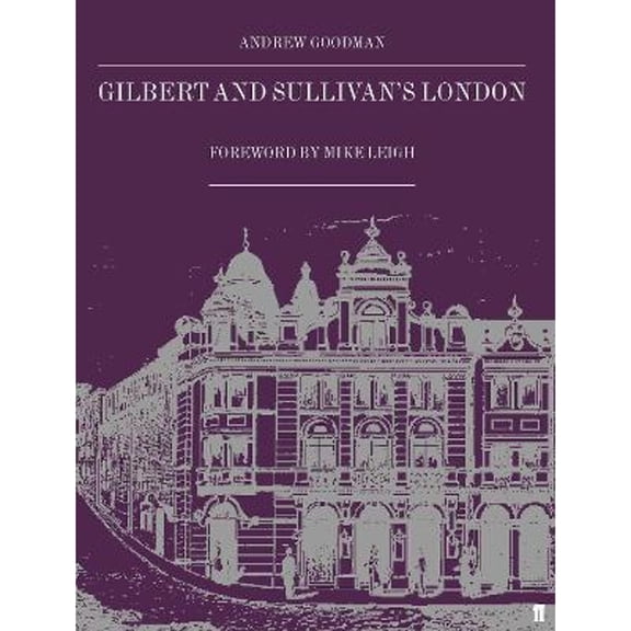 Pre-Owned Gilbert and Sullivan's London (Edition 2) (Paperback)