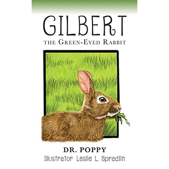Pre-Owned Gilbert the Green-Eyed Rabbit (0) Paperback