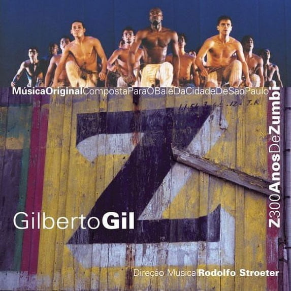 Gilberto Gil - Z: 300 Anos de Zumbi - World / Reggae - CD