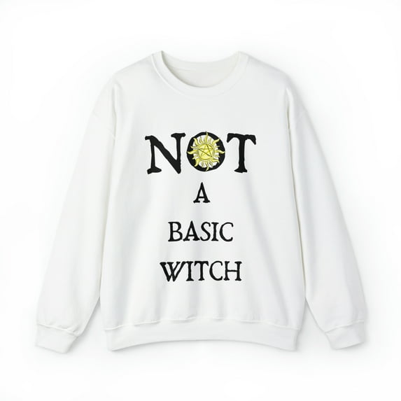 Gildan 18000 Sweatshirt, NOT A Basic Witch Sweatshirt, Witch Gift Idea
