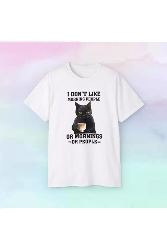 Black Cat I Don'T Like Mornings Or People Funny Unisex Jersey Tee Unisex Tee