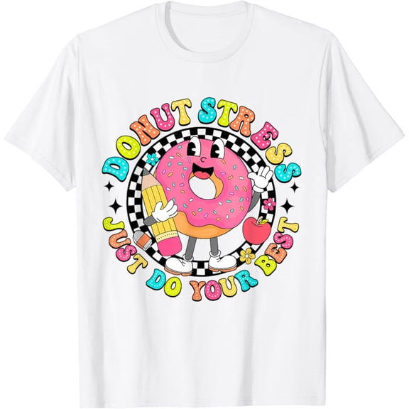Gildan Donut Stress Just Do Your Best Test Day Teachers T-Shirt Gift for Men Women Unisex Tee