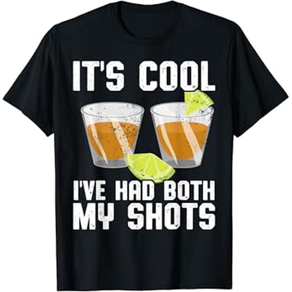 Gildan Funny Tequila Day It'S Cool I'Ve Had Both My Shots Men'S Hot Trending T-Shirt Unisex S To 5Xl