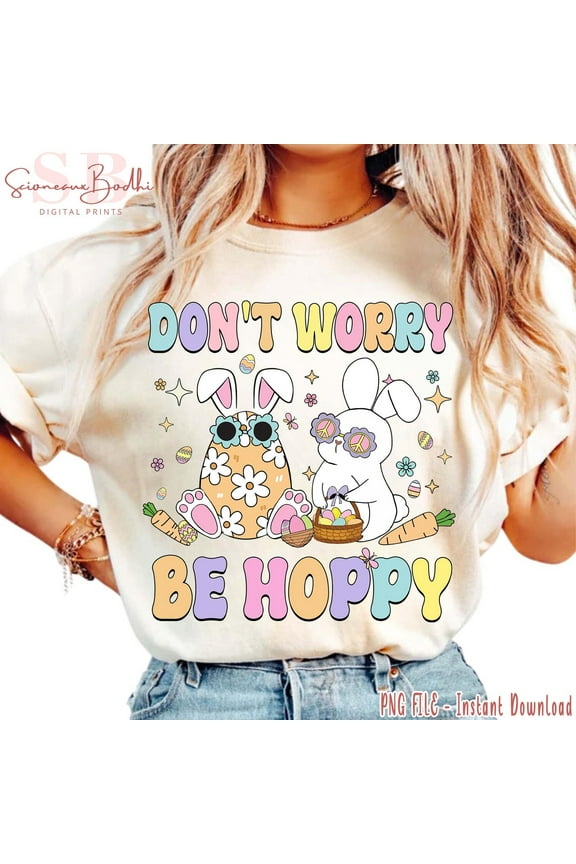 Happy Easter Day t-shirt Digital, Don't Worry Be Hoppy, Retro Easter t-shirt, Easter Bunny t-shirt, Easter Shirt t-shirt, Easter Sublimation Design Download
