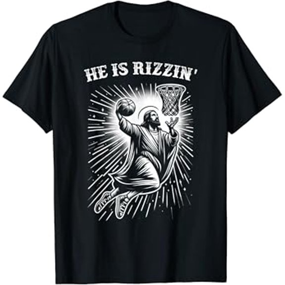 Gildan He Is Rizzin' Risen Funny Jesus Christian Playing Basketball Hot Trending T-Shirt Unisex S To 5Xl