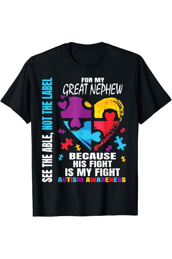 His Fight Blue Great Nephew Autism Awareness Aunt Uncle T-Shirt Gift for Men Women Unisex Tee