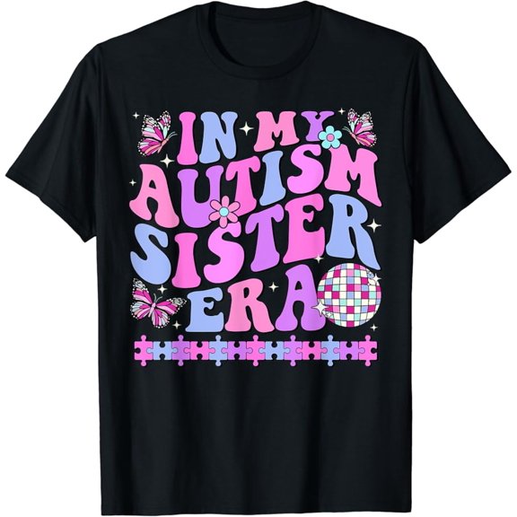 Gildan In My Autism Sister Era Retro Disco Autism Awareness Month T-Shirt