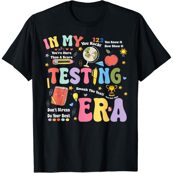 Gildan In My Testing Era Motivational Testing Day Funny Teacher T-Shirt