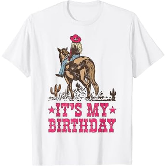 Gildan It'S My Birthday Cowgirl Riding Horse Woman Girl Matching Hot Trending T-Shirt Unisex S To 5Xl