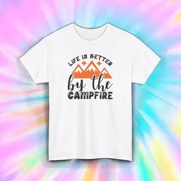 Gildan Life Is Better By The Campfire T-Shirt Camping Bonfire Outdoor Tee Unisex Tee