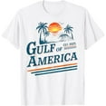thumbnail image 1 of Gildan Retro Vintage Birthday Gifts Gulf Of Us America 2025 American Gifts Hot Trending T-Shirt Unisex S To 5Xl, 1 of 3