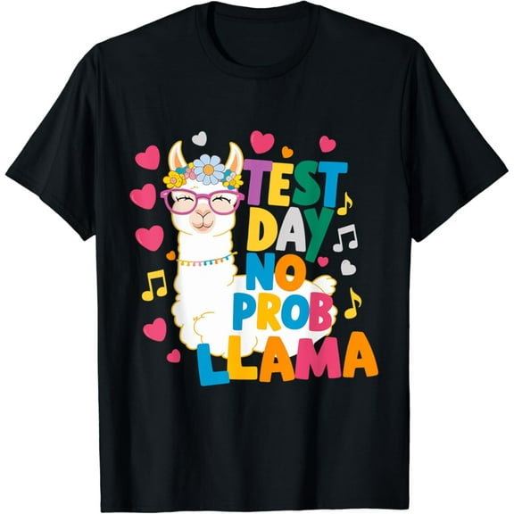 Gildan Test Day No Prob-llama Llama Teacher Testing Day Test Day T-Shirt Gift for Men Women Unisex Tee