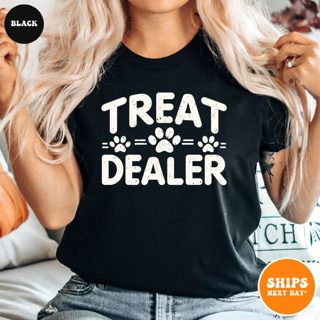 Treat Dealer Funny Humor Pet Owner Dog Lover Dogs Owner T-Shirt