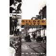 thumbnail image 1 of Pre-Owned Gilded City: Scandal and Sensation in Turn-Of-The-Century New York (Hardcover) 0688171443 9780688171445, 1 of 1