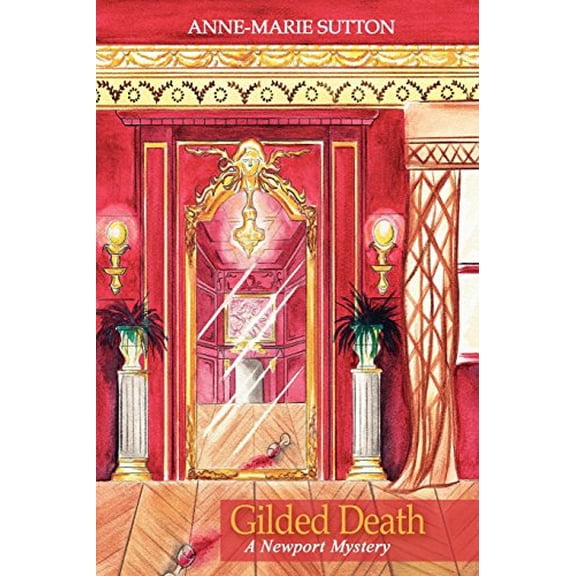 Pre-Owned Gilded Death: A Newport Mystery (Paperback) 1438906269 9781438906263