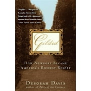 Gilded: How Newport Became America's Richest Resort (Paperback)