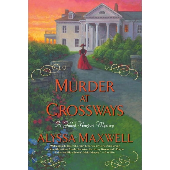 Gilded Newport Mystery Murder at Crossways, Book 7, (Paperback)