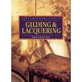 thumbnail image 1 of Pre-Owned Gilding & Lacquering: Contemporary Crafts (Paperback) 1853688584 9781853688584, 1 of 1