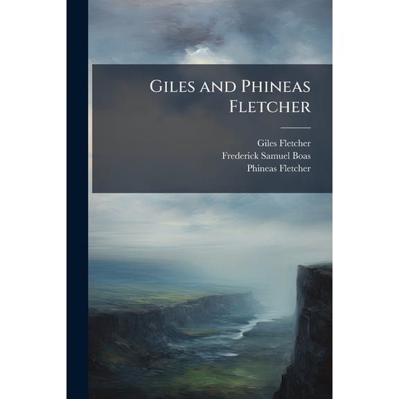 Giles and Phineas Fletcher (Paperback)