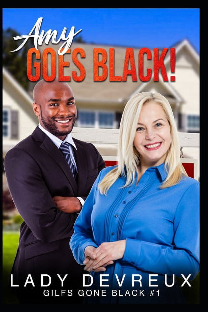 Gilfs Gone Black: Amy Goes Black! (Paperback) - Walmart.com