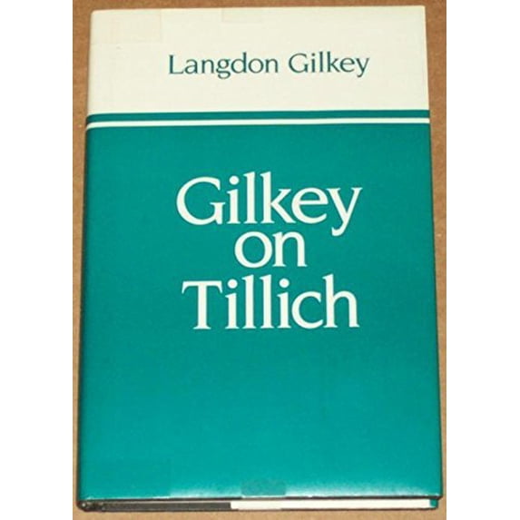 Pre-Owned Gilkey on Tillich Hardcover