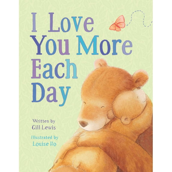 Gill Lewis: I Love You More Each Day, Book 1 (Board Book)