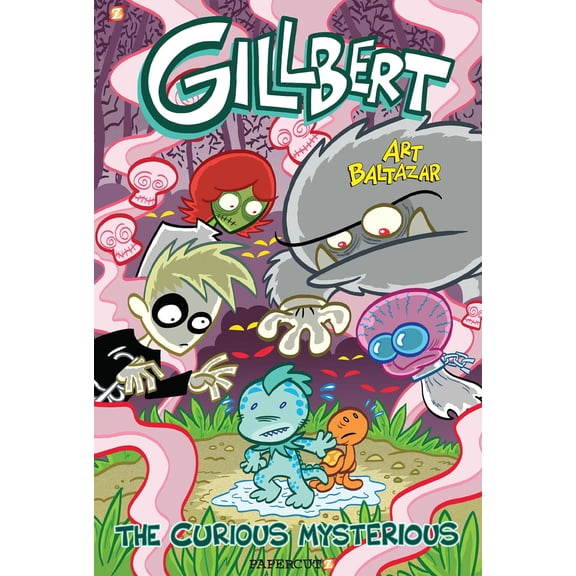Gillbert: Gillbert #2 : The Curious Mysterious (Series #2) (Paperback)