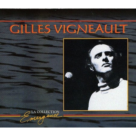 Gilles Vigneault - La Collection Emergence [CD]
